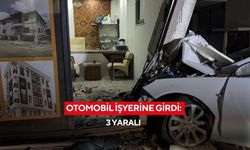 Otomobil işyerine girdi: 3 yaralı