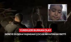 Oyun felakete dönüştü! Dereye düşen 4 yaşındaki Abdullah hayatını kaybetti...