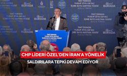 CHP lideri Özel’den İran’a yönelik saldırılara tepki devam ediyor