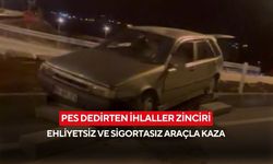 Pes dedirten ihlaller zinciri! Abisinin aracını aldı kaza yaptı... Ehliyetsiz sürücüye ağır ceza