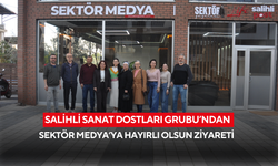 Salihli Sanat Dostları Grubu’ndan Sektör Medya’ya hayırlı olsun ziyareti