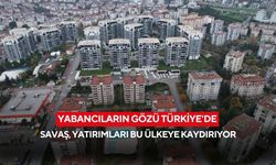 Savaş ortasında güvenli liman! Türkiye yabancı yatırımcının yeni rotası