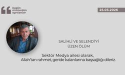 Salihli ve Selendi’yi üzen ölüm
