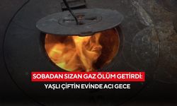 Sobadan sızan gaz ölüm getirdi: Yaşlı çiftin evinde acı gece