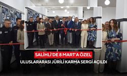 Salihli’de 8 Mart’a özel Uluslararası Jürili Karma Sergi açıldı