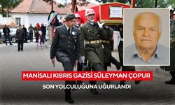 Manisalı Kıbrıs Gazisi Süleyman Çopur son yolculuğuna uğurlandı