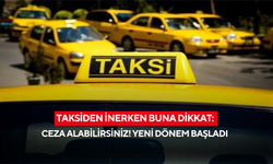 Taksiden inerken buna dikkat: Ceza alabilirsiniz! Yeni dönem başladı