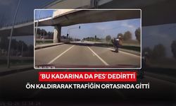 Trafiğinde ölümüne şov! Ön kaldırarak trafiğin ortasında gitti | O anlar saniye saniye kaydedildi...