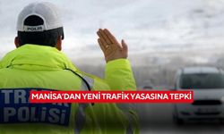 Manisa’dan yeni trafik yasasına tepki