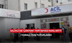 Salihli’de ‘Çakmak’ tartışması kanlı bitti: 1 yaralı, 1 kişi tutuklandı