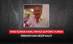 Ücret tartışması cinayetle bitti! Taksi şoförünü vurup aracıyla kaçtı
