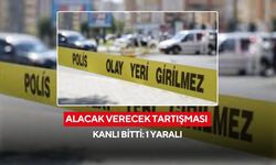 Alacak verecek tartışması kanlı bitti: 1 yaralı