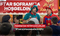 Manisa’da yetim çocuklar iftar sofrasında buluştu
