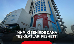 MHP iki şehirde daha teşkilatları feshetti