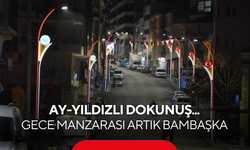 Çok Yakıştı... Ay-Yıldızlı Aydınlatma Dikkat Çekti