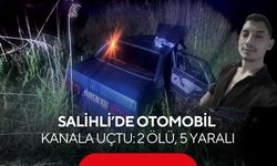 Salihli’de otomobil kanala uçtu: 2 ölü, 5 yaralı