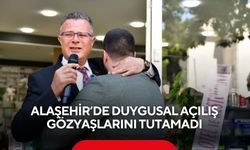 Alaşehir’de duygusal açılış: Başkan Öküzcüoğlu gözyaşlarını tutamadı
