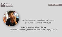 Salihli’nin sevilen isimlerinden birisiydi hayatını kaybetti