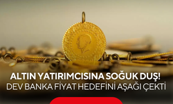Altın yatırımcısına soğuk duş! Dev banka fiyat hedefini aşağı çekti