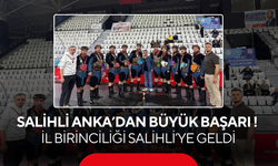 Salihli Anka’dan büyük başarı! İl birinciliği Salihli’ye geldi