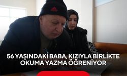 Pişmanlık azme dönüştü! 56 yaşındaki baba, kızıyla birlikte okuma yazma öğreniyor