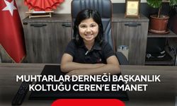 23 Nisan’da Muhtarlar Derneği başkanlık koltuğu Ceren’e emanet