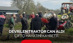 Tarlasını sürerken traktör devrildi: Çiftçi hayatını kaybetti