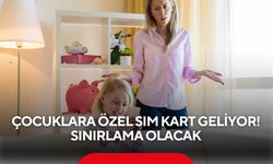 Çocuklara özel SIM kart geliyor! Sınırlama olacak