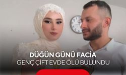 Düğün sabahı faciaya döndü: Genç çift evde ölü bulundu
