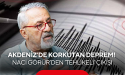 Akdeniz’de Korkutan Deprem! Naci Görür’den ‘Tehlikeli’ Çıkışı