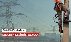 Salihli’de 2 mahallede elektrik kesintisi olacak