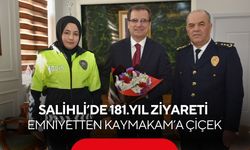 Salihli’de 181.yıl ziyareti: Emniyetten Kaymakam’a çiçek