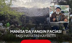 Salihli'nin komşu ilçesinde yangın faciası: 1 kişi hayatını kaybetti