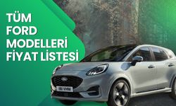Ford Fiyat Listesi 2026 | Ford Focus, Puma, Kuga, Journey Courier, Edge ve Ranger Nisan Ayı Güncel Fiyatlar