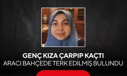 Genç kıza çarpıp kaçtı, aracı bahçede terk edilmiş bulundu