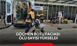 Göçmen botu faciası: Ölü sayısı yükseldi