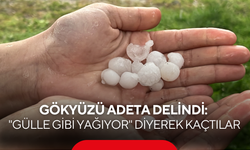 Gökyüzü adeta delindi: Erik büyüklüğündeki dolular can yaktı!
