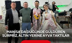 Manisa’da düğünde güldüren sürpriz, altın yerine ayva taktılar