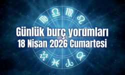 Günlük burç yorumları: 18 Nisan 2026 Cumartesi