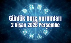 Günlük burç yorumları: 2 Nisan 2026 Perşembe