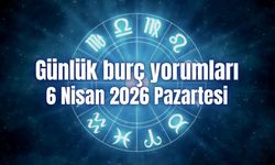 Günlük burç yorumları: 6 Nisan 2026 Pazartesi