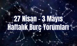 Haftalık Burç Yorumları 27 Nisan – 3 Mayıs | Bu Hafta 12 Burcu Neler Bekliyor?