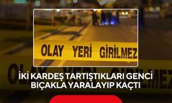 İki kardeş tartıştıkları genci bıçakla yaralayıp kaçtı