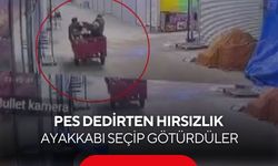 Hırsızlar ayakkabı beğenir gibi çaldı... Numara bakarak hırsızlık kamerada!