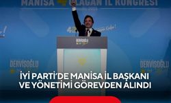 İYİ Parti’de Manisa İl Başkanı ve yönetimi görevden alındı