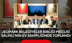 Jeopark Belediyeler Birliği Meclisi Salihli’nin ev sahipliğinde toplandı