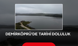 Rakamlar açıklandı… Demirköprü Barajı'nda doluluk oranında yeni rekor !