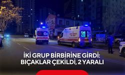 İki grup birbirine girdi: Bıçaklar çekildi, 2 yaralı