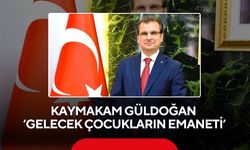 Salihli Kaymakamı Güldoğan’dan 23 Nisan mesajı: Geleceğimiz Çocuklarımızın Emanetinde