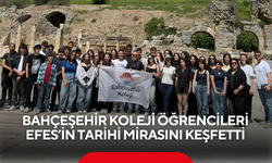 Bahçeşehir Koleji öğrencileri Efes’in tarihi mirasını keşfetti